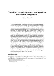 The direct midpoint method as a quantum mechanical integrator II ∗ Ulrich Mutze † ¨ A reversible integrator for the time-dependent Schrodinger