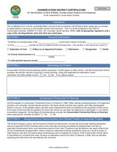 CONSERVATION DISTRICT CERTIFICATION for Nomination as Soil & Water Conservation District Commissioner Print Form  (to be completed by Conservation District)