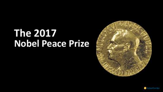 TheNobel Peace Prize Alfred Nobel (1833–1896)