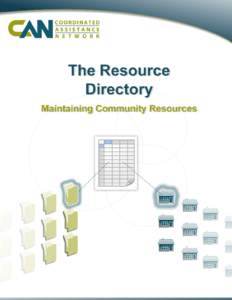 Section 1 : About the Resource Database The Resource Database brings together community-identified resources in a shared, searchable database which is integrated with the Client Registry. Since this single database is u