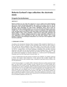 121  Roberto Gerhard’s tape collection: the electronic music Gregorio García-Karman ABSTRACT