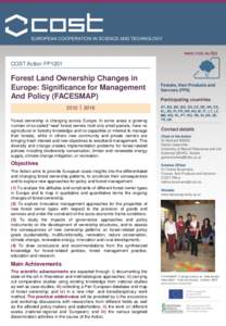 www.cost.eu/fps  COST Action FP1201 Forest Land Ownership Changes in Europe: Significance for Management
