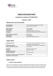 Subject Information Guide Introduction to Nonlinear PDE MATH4101 Semester 1, 2015 Administration and contact details Host Department Host Institution