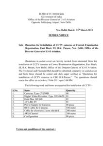 D[removed]C&G Government of India Office of the Director General of Civil Aviation Opposite Safdarjung Airport, New Delhi. New Delhi, Dated: 25th March 2011 TENDER NOTICE