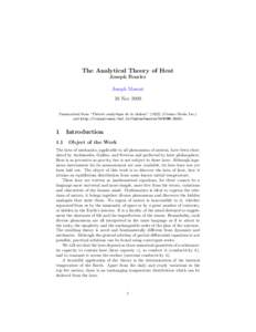 The Analytical Theory of Heat Joseph Fourier Joseph Muscat 26 Nov 2009 Summarized from “Th´eorie analytique de la chaleur” (Cosimo Books Inc.) and http://visualiseur.bnf.fr/CadresFenetre?O=NUMM-29061
