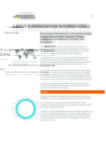 1 ABOUT EUROMONITOR INTERNATIONAL Euromonitor International is the world’s leading independent provider of global strategic intelligence on industries, countries, and consumers.