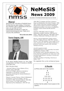 NeMeSiS News 2009 Newsletter of the National Mathematics Sum mer School Maeva! Welcome to the 11th edition of NeMeSiS News!