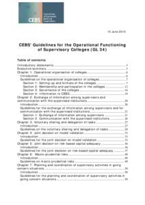 15 June[removed]CEBS’ Guidelines for the Operational Functioning of Supervisory Colleges (GL 34) Table of contents Introductory statements..................................................................................