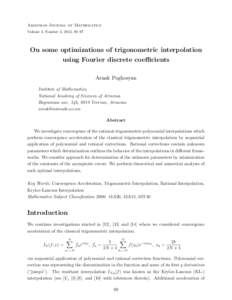 Armenian Journal of Mathematics Volume 4, Number 2, 2012, 80–97 On some optimizations of trigonometric interpolation using Fourier discrete coefficients Arnak Poghosyan