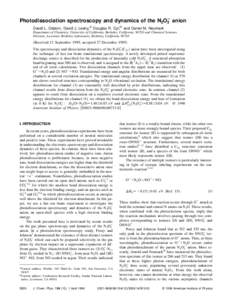 Photodissociation spectroscopy and dynamics of the N2O2 2 anion David L. Osborn, David J. Leahy,a) Douglas R. Cyr,b) and Daniel M. Neumark Department of Chemistry, University of California, Berkeley, California, 94720 an