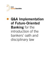 Q&A Implementation of Future-Oriented Banking for the introduction of the bankers’ oath and disciplinary law