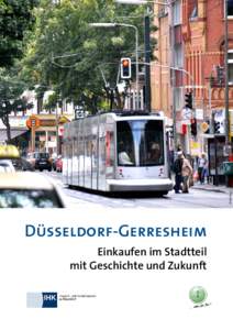 © Paul Esser  Düsseldorf-Gerresheim Einkaufen im Stadtteil mit Geschichte und Zukunft
