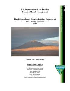 U.S. Department of the Interior Bureau of Land Management Draft Standards Determination Document Pilot Grazing Allotment 2014