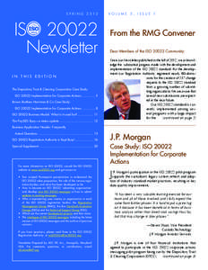 SPRING[removed]ISO[removed]Newsletter IN THIS EDITION The Depository Trust & Clearing Corporation Case Study: