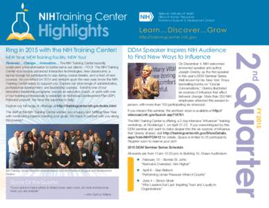 NIHTraining Center  Highlights NEW Year, NEW Training Facility, NEW You!  Explore our full range of offerings at http://trainingcenter.nih.gov/index.html