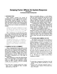 Damping Factor: Effects On System Response Dick Pierce Professional Audio Development
