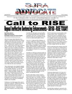 Jan-FebVol. 8, Issue 5 Published by Sentencing and Justice Reform Advocacy, a Non-Profit 501c(3) organization, all donations tax-deductible, EINP.O. Box 71, Olivehurst, CA8566 YesWeCanCh