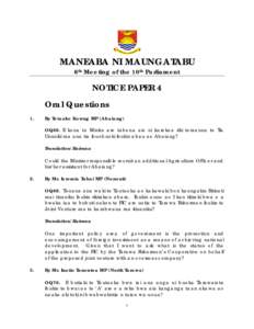MANEABA NI MAUNGATABU 6th Meeting of the 10th Parliament NOTICE PAPER 4 Oral Questions 1.