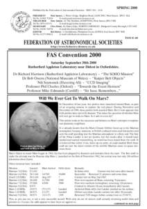 Published by the Federation of Astronomical Societies ISSNSPRING 2000 PRESIDENT Pam Spence, 1, Water’s Edge, Brighton Road, LANCING, West Sussex, BN15 8LL