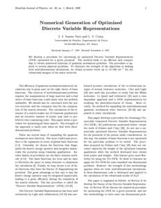 1  Brazilian Journal of Physics, vol. 28, no. 1, March, 1998 Numerical Generation of Optimized Discrete Variable Representations