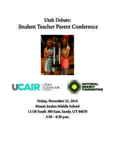 Utah Debate:  Student Teacher Parent Conference NATIONAL ENERGY