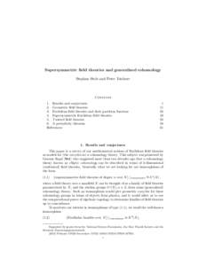 Supersymmetric field theories and generalized cohomology Stephan Stolz and Peter Teichner Contents 1. Results and conjectures 2. Geometric field theories