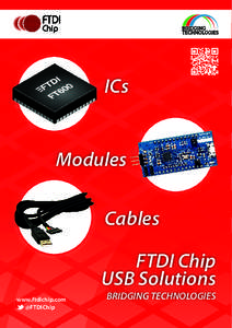 ICs Modules Cables FTDI Chip USB Solutions www.ftdichip.com