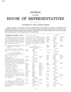 JOURNAL OF THE HOUSE OF REPRESENTATIVES CONGRESS OF THE UNITED STATES Begun and held at the Capitol, in the City of Washington, in the District of Columbia, on Wednesday, the