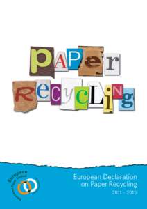 European Declaration on Paper Recycling Table of Contents Introduction