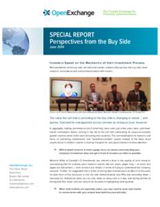 1  	
   SPECIAL REPORT Perspectives from the Buy Side