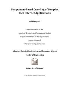 Component-Based Crawling of Complex Rich Internet Applications Ali Moosavi Thesis submitted to the Faculty of Graduate and Postdoctoral Studies
