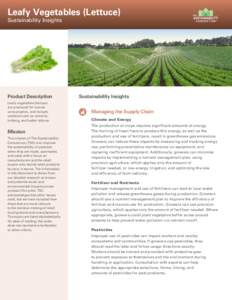 Leafy Vegetables (Lettuce) Sustainability Insights Product Description Leafy vegetables (lettuce) are produced for human