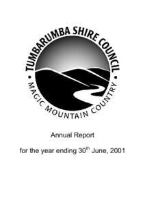 Annual Report th for the year ending 30 June, 2001  A MESSAGE FROM THE MAYOR