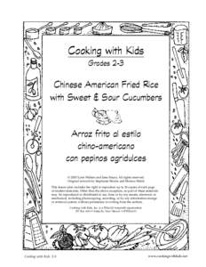 Cooking with Kids Grades 2-3 Chinese American Fried Rice with Sweet & Sour Cucumbers
