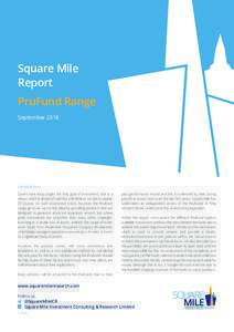 PruFund Fund Range  Square Mile Report PruFund Range September 2018