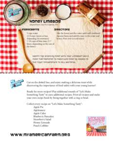 Honey Limeade Adapted From: Staci Faw, Ephrata, WA Ingredients  Directions