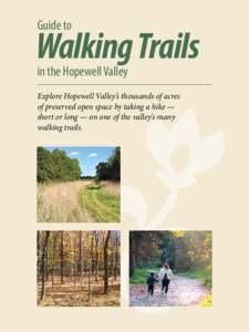 Guide to  Walking Trails in the Hopewell Valley  •