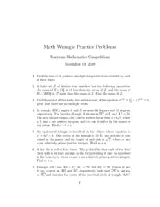 Math Wrangle Practice Problems American Mathematics Competitions November 19, Find the sum of all positive two-digit integers that are divisible by each of their digits. 2. A finite set S of distinct real numbers