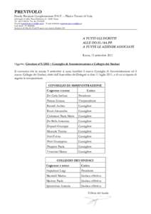 PREVIVOLO  Fondo Pensione Complementare P.N.T. – Piloti e Tecnici di Volo Sede legale ed uffici: Piazza Barberini, 52 – 00187 Roma TelFax