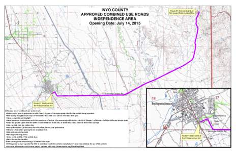 INYO COUNTY APPROVED COMBINED USE ROADS INDEPENDENCE AREA Opening Date: July 14, 2015  Route #1 End point at BLM