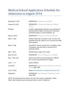 Schedule for Medical School Applications for Admission in August 2019 Date Event