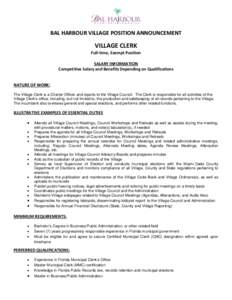 BAL HARBOUR VILLAGE POSITION ANNOUNCEMENT  VILLAGE CLERK Full-time, Exempt Position SALARY INFORMATION