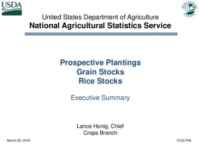 United States Department of Agriculture  National Agricultural Statistics Service Prospective Plantings Grain Stocks