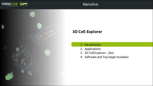 Nanolive  3D Cell Explorer.