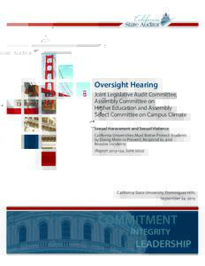 Oversight Hearing Joint Legislative Audit Committee, Assembly Committee on Higher Education and Assembly Select Committee on Campus Climate Sexual Harassment and Sexual Violence