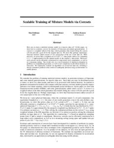 Scalable Training of Mixture Models via Coresets  Dan Feldman MIT  Matthew Faulkner