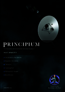 PRINCIPIUM The Newsletter of the Institute for Interstellar Studies™ Introduction by Rob Swinney News from the Institute ‘Advances’