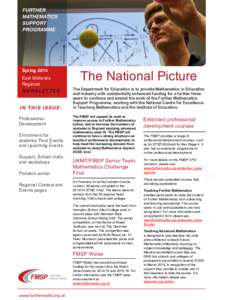 Spring 2014 East Midlands Regional The National Picture The Department for Education is to provide Mathematics in Education