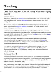 1 of 3  Chile Holds Key Rate at 5% on Steady Prices and Surging Growth By Randall Woods - Oct 18, 2012