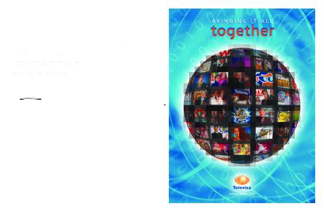 Televisa together Annual Report 2005 www.televisa.com